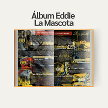Cargar imagen en el visor de la galería, ÁLBUM STICKER - EDDIE LA MASCOTA (PREVENTA)
